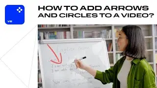 How to Add Arrows and Circles to a Video WITH TOTAL EASE