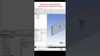 Solidworks to Ansys Workbench | Import Files From Solidworks to Ansys | #SolidoworkstoAnsys