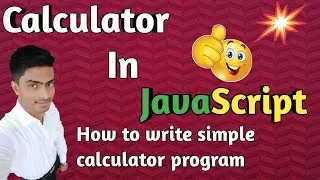 calculator program in javascript 2019 in english | javascript calculator program by mindtouchtech