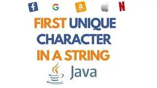 First unique character in a string Java | Leetcode 387