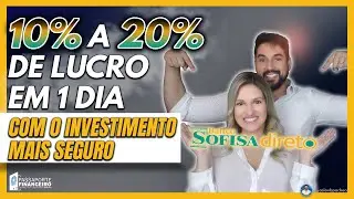 BÔNUS SOFISA DIRETO | 10% a 20$% de LUCRO em apenas 1 DIA | BÔNUS de R$ 100,00