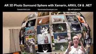 Augmented Reality 3D Photo Sphere in Xamarin, .NET and ARKIt - Explained