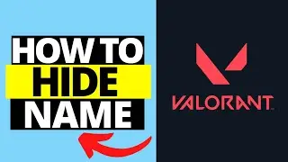 How To Hide Name in Valorant | Hide Username