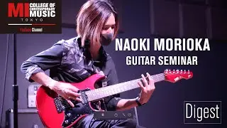 Naoki Morioka Guitar Seminar 2023 @MI TOKYO [Digest]
