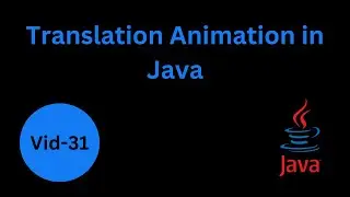 Mastering Translation Animation in Java GUI - JavaFX Tutorial
