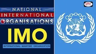 International Maritime Organization - National/International Organisations