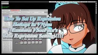 (OUTDATED) How To Set Up Expression Hotkeys In VNyan (+Emulates VSeeFaces Base Expression Setting)!