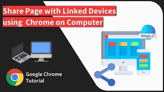 How to Send Links to Connected Device from Chrome browser on Computer