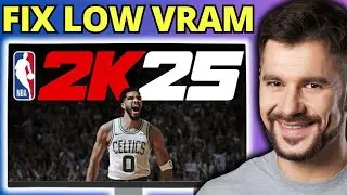 Fix NBA 2K25 Low VRAM Error - Full Guide