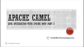 Spring boot Apache camel integration part 3