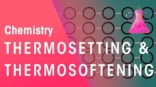 What Is Thermosetting and Thermosoftening Polymers | Organic Chemistry | Chemistry | FuseSchool