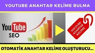 YOUTUBE ANAHTAR KELİME BULMAK - Youtube SEO - Anahtar Kelime Planlayıcı ( Youtube İzlenme Arttırma )