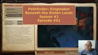 Pathfinder: Kingmaker Beneath the Stolen Lands DLC Season 1 Episode #01