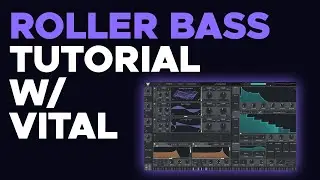 How to make a ROLLER BASS in Vital (PRESET PACK INCLUDED)