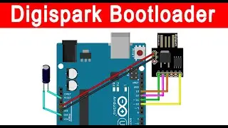 How To Burn Micronucleus Bootloader On The Digispark Kickstarter Attiny85