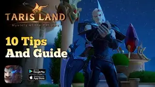 Tarisland Gameplay - 10 Begginers tips and Guide (Tagalog)