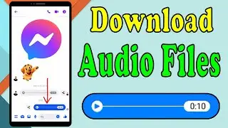 How to Save Audio File from Facebook Messenger || Download Recording/Voice Messages in Messenger