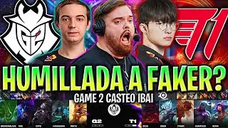 CAPS HUMILLA A FAKER EN EL MSI?😱 | G2 vs T1 GAME 2 FASE FINAL MSI 2024 ESPAÑOL IBAI LVP