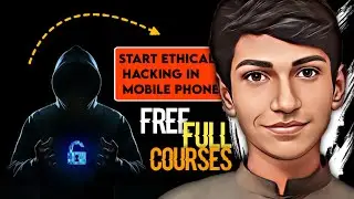Start Ethical Hacking in Mobile || Free Course😈