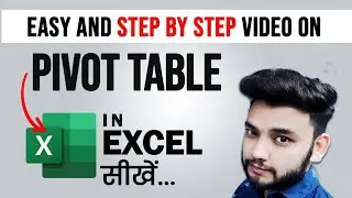 Pivot Table in Excel in Hindi | Pivot Table in Hindi | Easy & Follow Along Pivot Table Tutorial