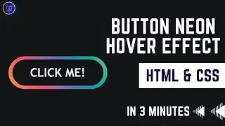 VERY EASY | CSS Neon Button Hover Effect | 3 Minutes | CSS Animation