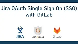 GitLab Single Sign On (OAuth/OIDC SSO) | Login into Jira using GitLab | Jira GitLab SSO | Jira SSO