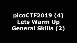 picoCTF2019 nr 4 - video walkthrough of Lets Warm Up