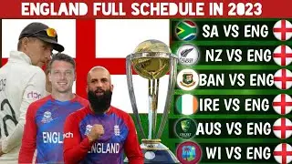 England Cricket Team Full Schedule 2023 | England Cricket Fixtures 2023 | Cricket Update