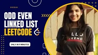 Odd Even Linked List | Leetcode | Medium | Java