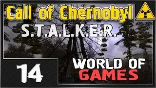 СТАЛКЕР - Call of Chernobyl - #14 [Отключаем Выжигатель Мозгов]