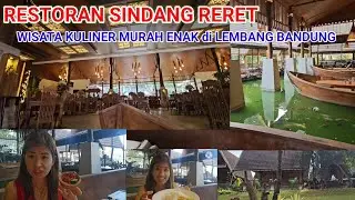 WISATA KULINER LEMBANG BANDUNG YANG MURAH DAN ENAK | RESTORAN SINDANG RERET