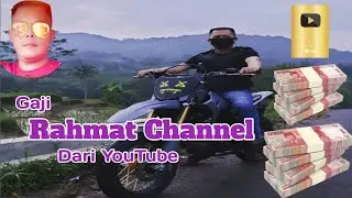 Gaji Youtube Rahmat Channel Terbaru 💵🤑