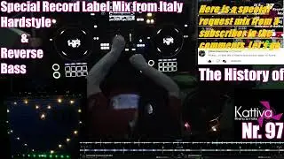 Underground Hardstyle, Reverse Bass. Special Record Label Mix from Italy Kattiva Records. Mix Nr. 97