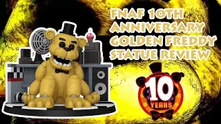 Funko Fnaf 10th Anniversary | Golden Freddy Statue Review | Thoughts and Ratings