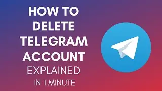 How To Delete Telegram Account Permanently? (2024)