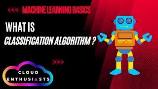 What is Classification Algorithm || Supervised Machine Learning