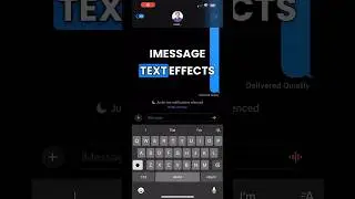 How to Use iMessage Text Effects | iOS 18
