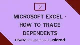 Microsoft Excel - How to trace dependents