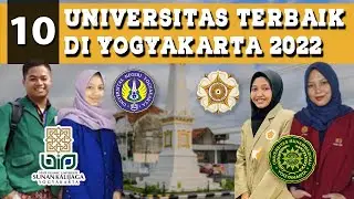 REKOMENDASI 10 UNIVERSITAS TERBAIK DI YOGYAKARTA!!