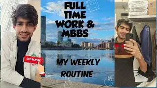 Full time job & MBBs in Russia , My weekly Routine epi 1, 12 hours work & two classes. IMPORTANT!!!