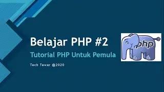 Belajar PHP Part 2 - Mengenal Variable PHP, Comment PHP dan File Index