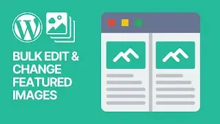How to Bulk Edit & Change Featured Images in WordPress Website For Free?