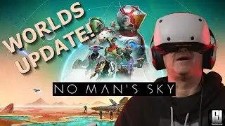 Strange New Worlds! - No Mans Sky Amazing NEW update on PSVR2! - (Worlds Part 1)