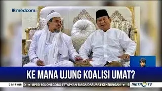 Prabowo Temui Rizieq Shihab, Ke Mana Ujung Koalisi Umat?
