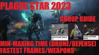 [WARFRAME] Plague Star 2023 GROUP GUIDE Fastest Drone Possible + More Top Weapons/Strategies