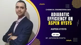 PUMP ADIABATIC EFFICIENCY ON ASPEN HYSYS FOR CHEMICAL PROCESS ENGINEERS