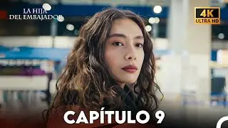 La Hija del Embajador Capitulo 9 (Doblado En Español) 4K