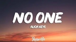 Alicia Keys - No One (Lyrics) | everythings gonna be alright