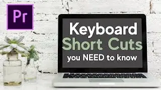 10 Premiere Pro Shortcuts You NEED to Know | Easy Premiere Pro Tutorial