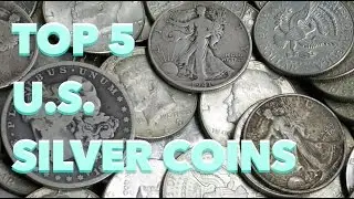 Top 5 U.S. Silver Coins to Invest in